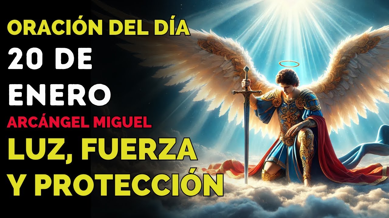 Oración de Hoy a SAN MIGUEL ARCÁNGEL ✨ Reza Conmigo y Recibe Su Protección