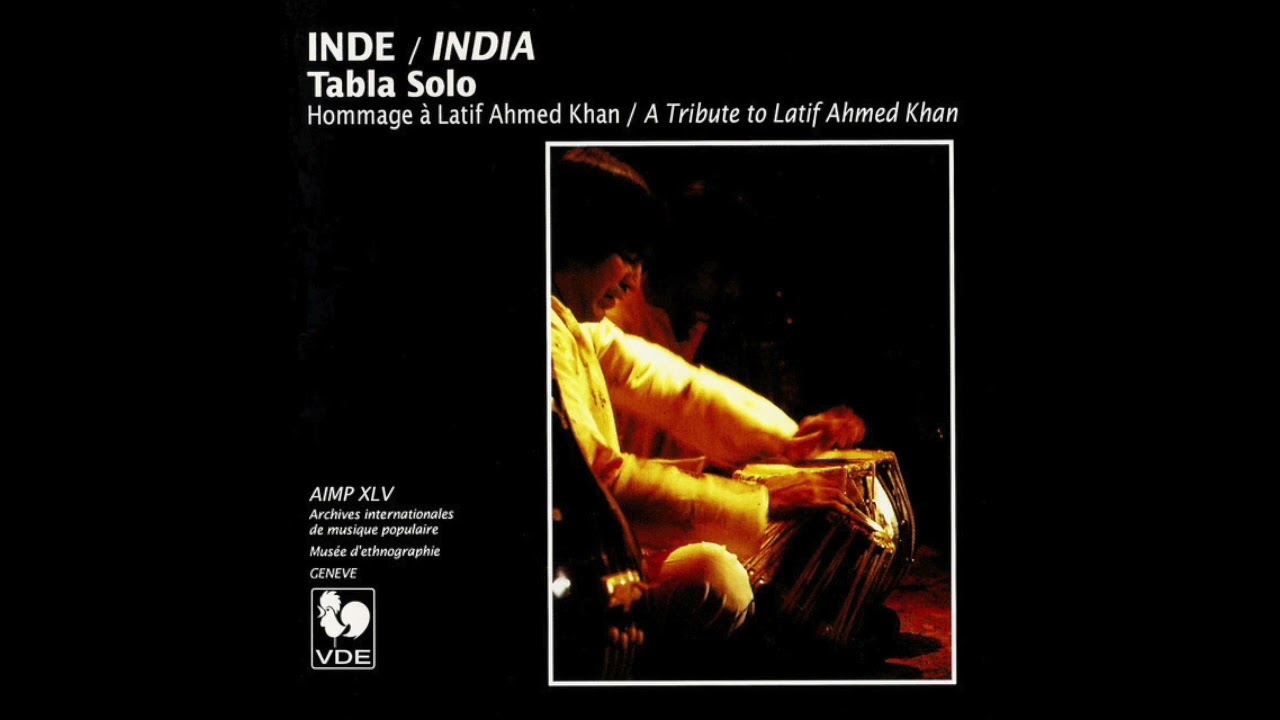 Inde / India Tabla Solo A Tribute To Latif Ahmed Khan auf YouTube ansehen Inde / India Tabla Solo A Tribute To Latif Ahmed Khan auf YouTube ansehen