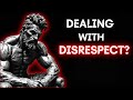 8 stoic lessons to handle disrespect must watch