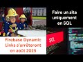 Firebase Dynamic Links s'arrêteront en août 2025 💦 Un site uniquement à base de SQL 🤖 DevCafé 23/08