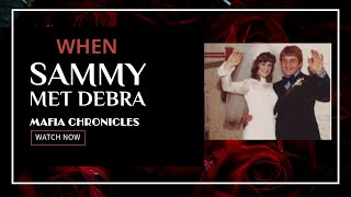 When Sammy Met Debra Content