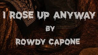 I Rose Up Anyway 