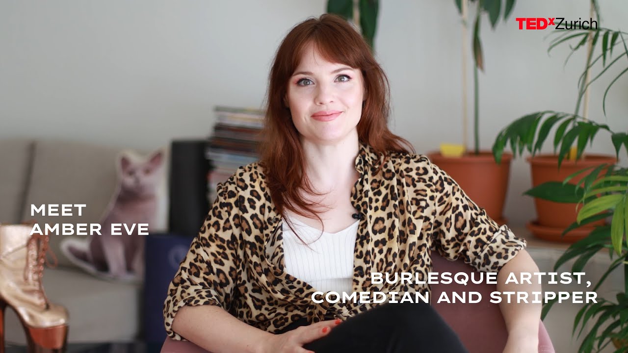 TEDxZurich | Meet Speaker Amber Eve, Burlesque Artist, Comedian & Stripper (2024)