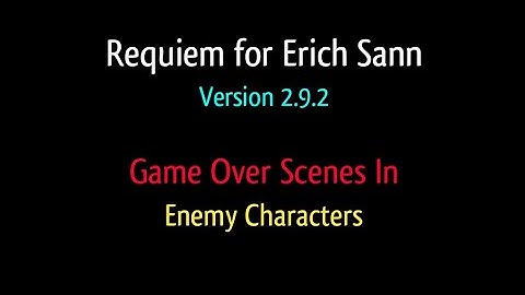 Requiem for Erich Sann Version 2.9.2 Game Over Scenes In All Enemy Characters