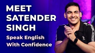 Meet Satender Singh | Speak English With Confidence | Episode 47