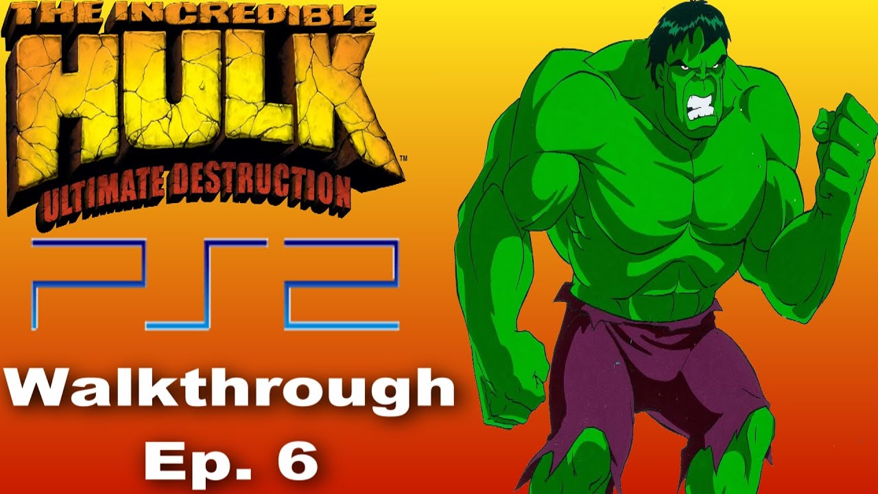 Eye in The Sky (The Incredible Hulk Ultimate Destruction PS2 Walkthrough Gameplay) Ep. 6