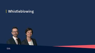 Whistleblowing - recent legal developments and employer risk