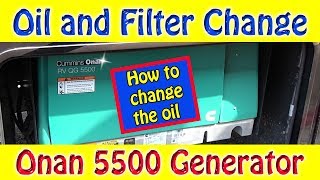 Onan 5500 Oil and Filter Change  How to do a Generator Oil Change