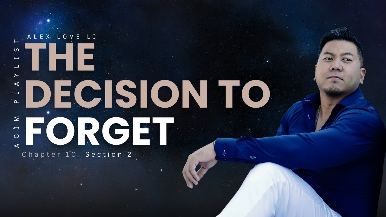 Chapter 10 Section 2 : The Decision to Forget - YouTube