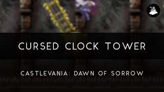 Castlevania Dawn Of Sorrow Cursed Clock Tower Arrangement
