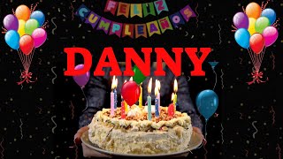 DANNY  Las Mañanitas con tu Nombre