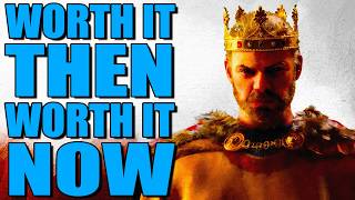 Crusader Kings III | Worth it Then Worth it Now (Revisit)
