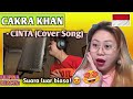 CAKRA KHAN - CINTA (Cover Song) // FILIPINA REACTS