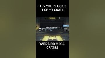 1 CP ONLY!! YARDBIRD MEGA CRATES - 3 Attempts #new #chance #free #lucky #codm #darkknightyt