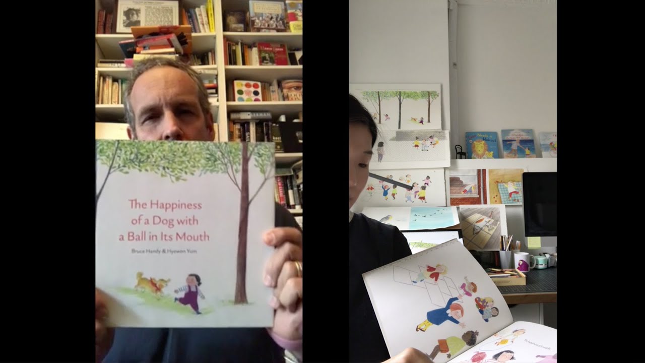 Storytime with Bruce Handy and Hyewon Yum: The Happiness of a Dog with a Ball in Its Mouth