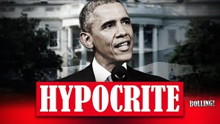 Barack Obama: Once a Hypocrite, Always a Hypocrite