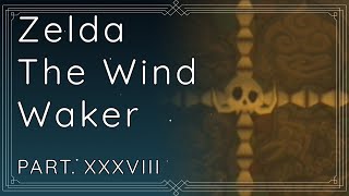 LET'S PLAY // The Legend of Zelda: The Wind Waker #38 (Gamecube)