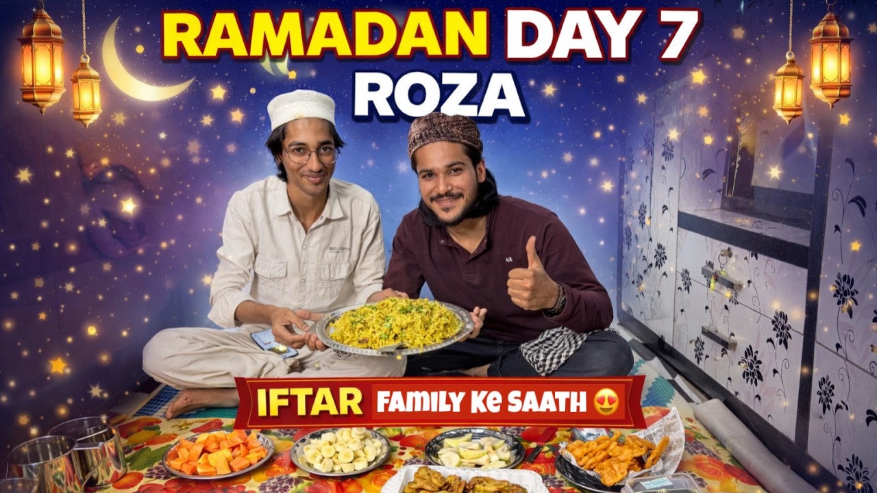 Ramadan 7th Roza 🌙❤️ Suhail Ki Harkat Dekhna Last Mein 🤣😂