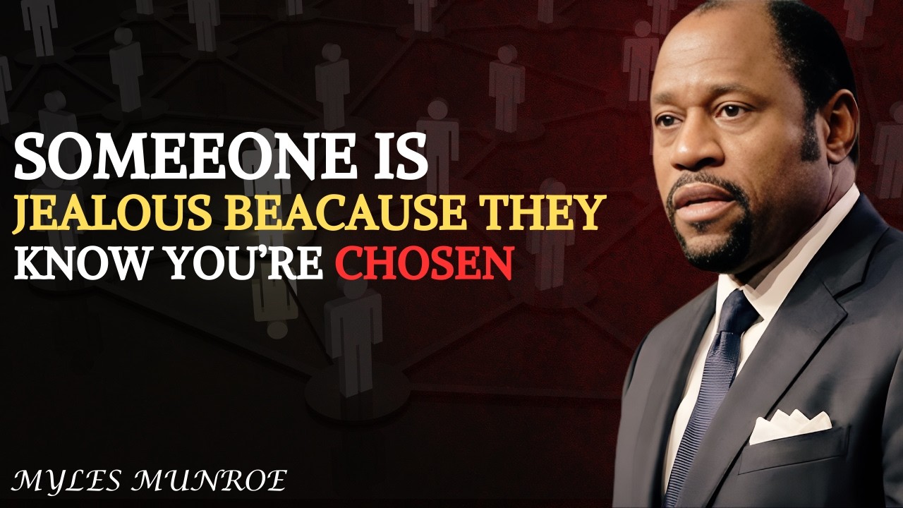 Someone Is Jealous Because They Know You Are Chosen - Dr. Myles 2026