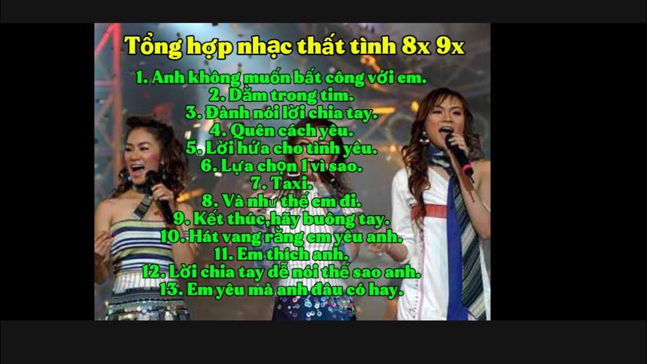 Nhạc buồn 8x 9x đời đầu còn nhớ bao nhiêu bài ?#canhcakhoainaungot #nhac8x9xhaynhat #nhac8x9xdoidau 