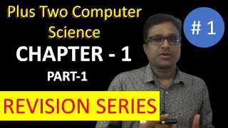 Chapter-1 | Plus Two Computer Science | Revision Series | Study Tips | Quick Revision Tutorial Video