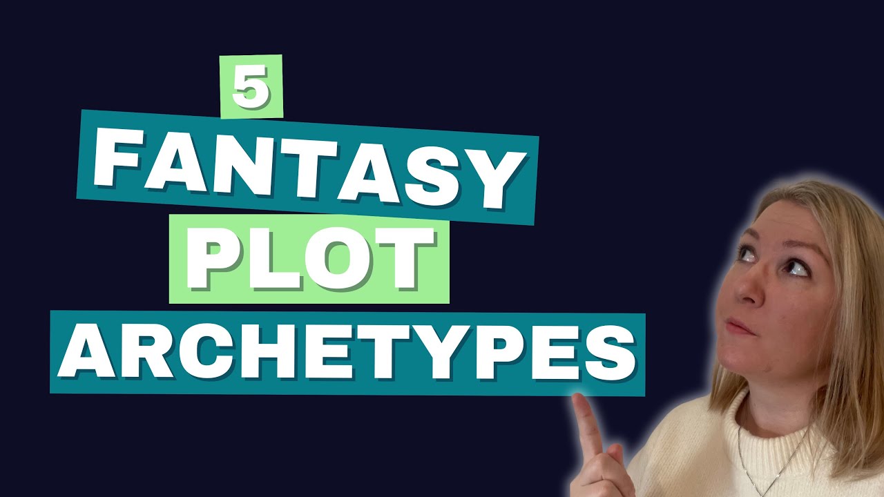 Fantasy Writing 101: 5 Classic Archetypes Every Reader Should Know