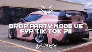 DROP PARTY MODE V5 X AISHITERU 2 COCOK BUAT DI MOBIL BY AZIL REMIXER