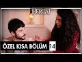 Hercai Özel Kısa Bölümler 14 Bölüm 