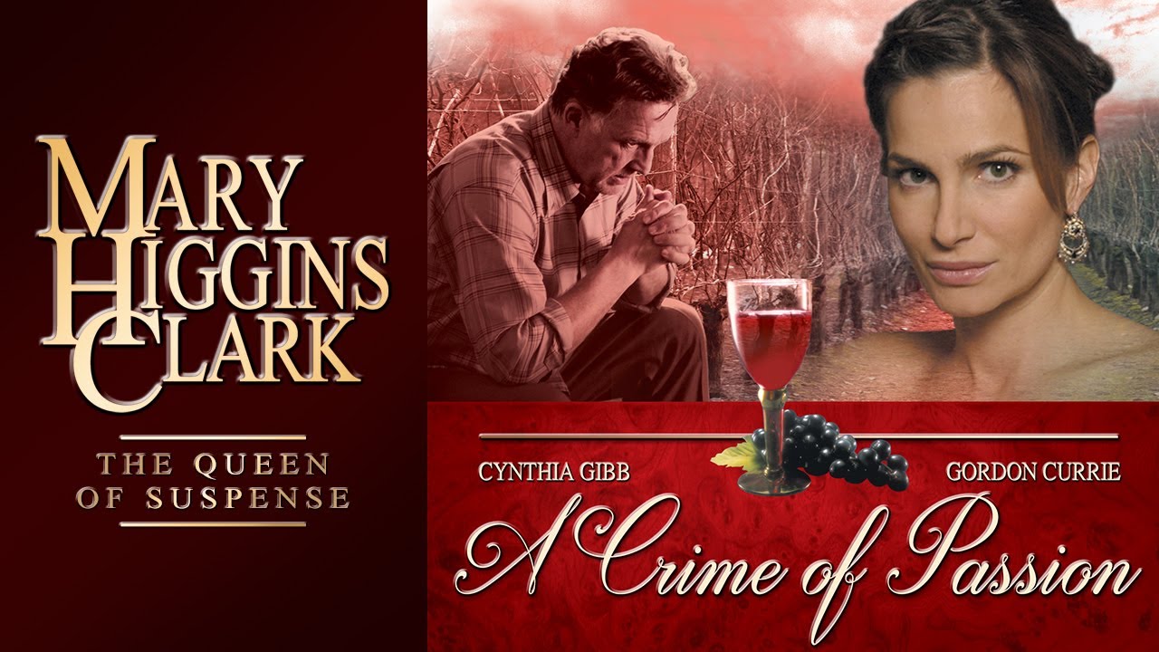 A Crime Of Passion (2003) | Full Movie | Mary Higgins Clark | Cynthia Gibb | Gordon Currie