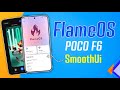 POCO F6 FlameOS v5 (HyperOS 3) Review, The Best HyperOS mod till date!!!