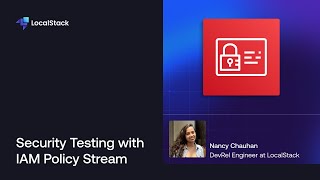 Security Testing with IAM Policy Stream
