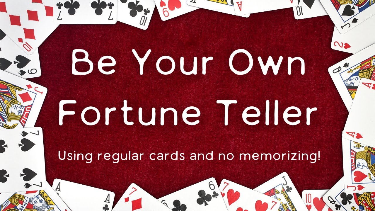 BE YOUR OWN FORTUNE TELLER WITH PLAYING CARDS YouTube
