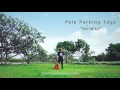 หน้าต่าง (Just do it) - Pele Parking Toyz