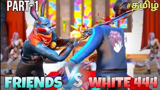 💥FRIENDS⚡VS WHITE⁴⁴⁴😈PART-1🔥#sethuff#raistar#freefire#prizzoff