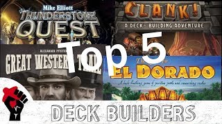 Top 5 Deck Builders (for those that don’t really like Deck Builders)