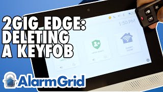 2GIG Edge: Deleting a Key Fob