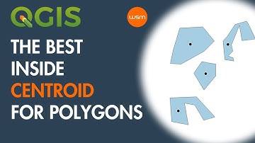 QGIS - The Best Inside-Centroid for Polygons