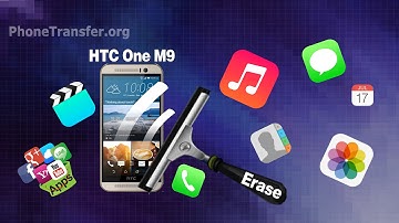 [HTC One M9 Data Eraser]: How to Erase/Delete/Clean All Data from HTC One M9 Permanently