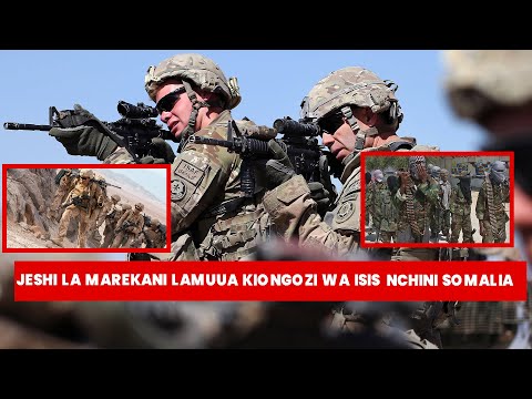 Jeshi La Marekani Lamuua Kiongozi Wa ISIS Nchini SOMALIA