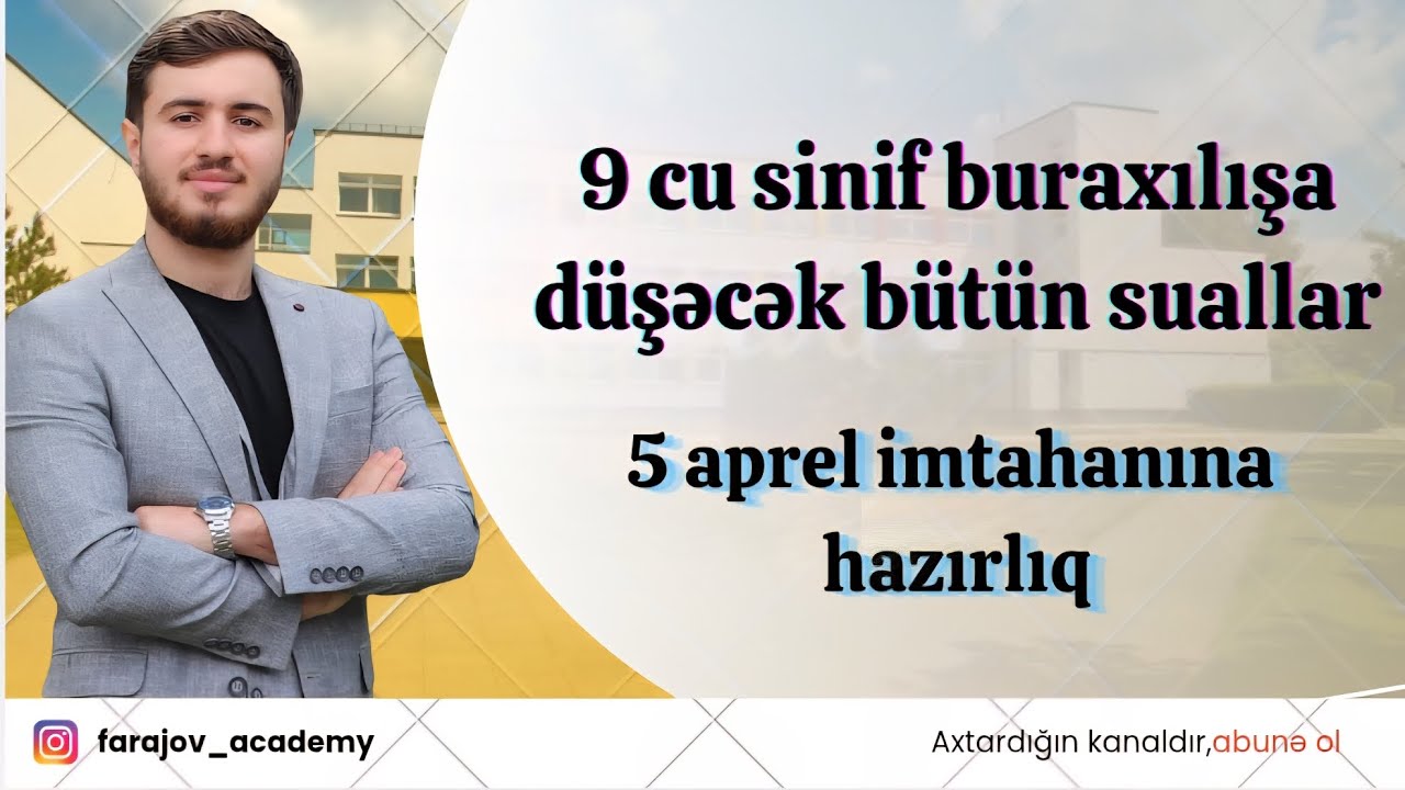 ✅️5 aprel 9 cu siniflərin buraxılış imtahanına düşə biləcək suallar, Ümumi təkrar