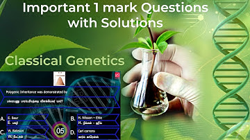 Important 1 marks with solutions | Classical Genetics | 12th Botany/Bio-Botany | 2022