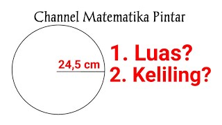 Cara menghitung luas dan keliling lingkaran #part2