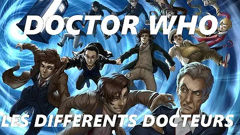 Qui sont les différents Doctor Who ?