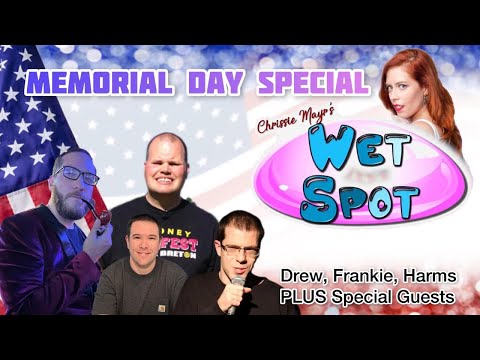 Special Memorial Day Wet Spot! Chrissie Mayr, Frankie Macdonald, Andrew Harms