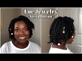 HOW TO: Installing Loc Jewelry/ Accessories | Naomi Onlae