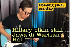 Hillary Solo Skill Baru  Skill Jawa Bikin Wak Khair Terkedu