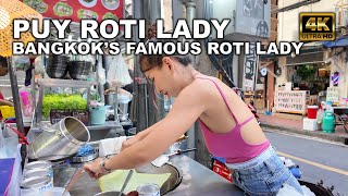 Puy Roti Lady - The Most Famous Roti Lady in Bangkok  #Bangkok Street Food 🇹🇭