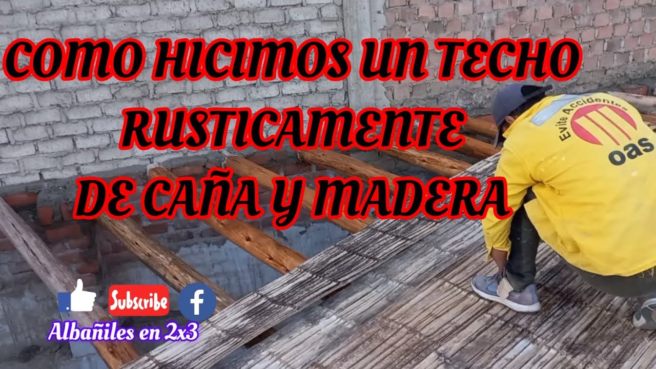 como hacer techo de madera con caña guayaquil y madera rapido y ...