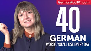 40 German Words You'll Use Every Day - Basic Vocabulary #44