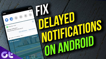 Top 10 Ways to Fix Delayed Android Notifications | Guiding Tech
